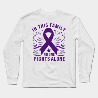 in this family no one fights alone Long Sleeve T-Shirt